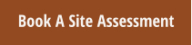 Book A Site Assessment